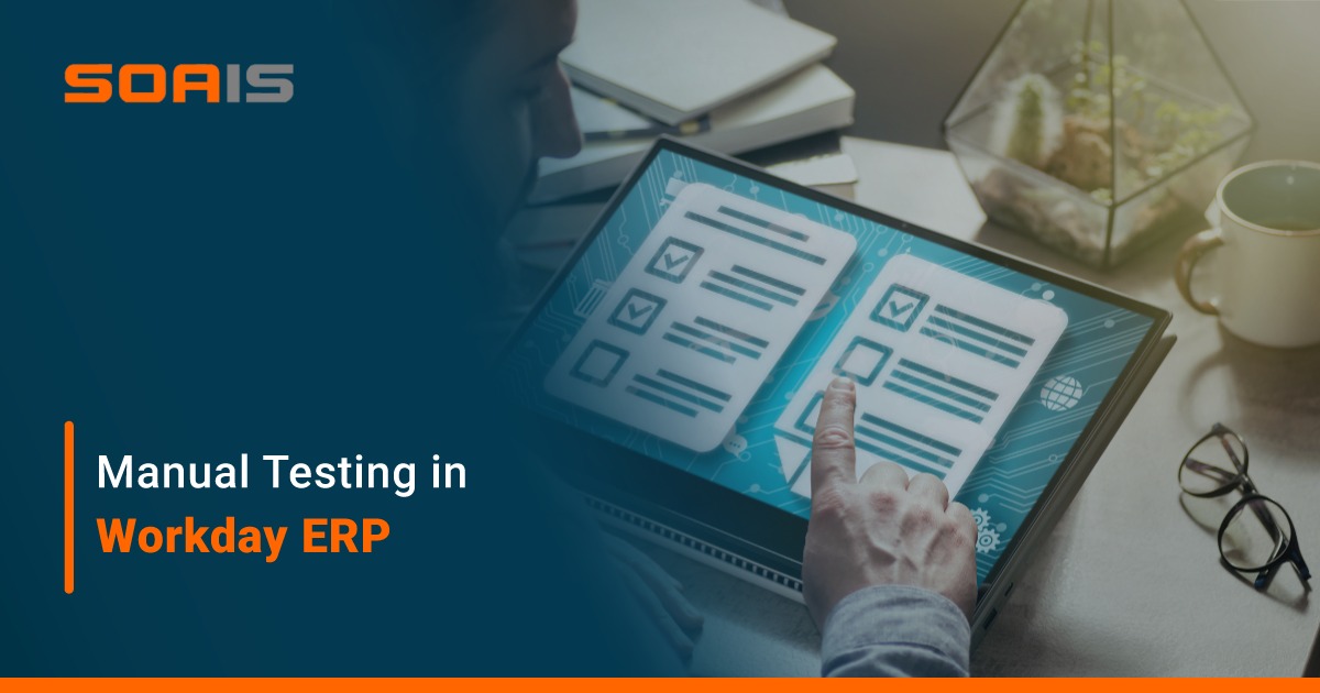 Manual Testing in Workday ERP