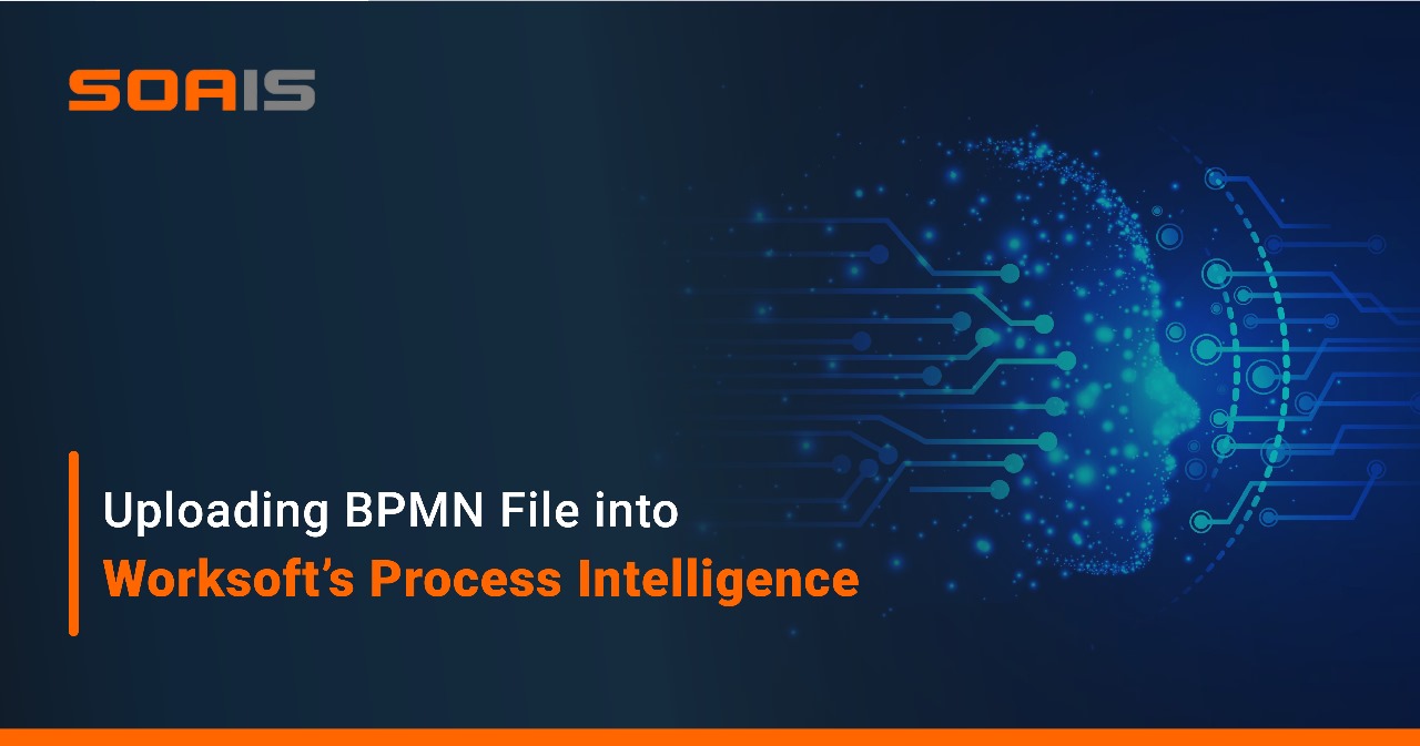Uploading BPMN file into Worksoft's Process Intelligence
